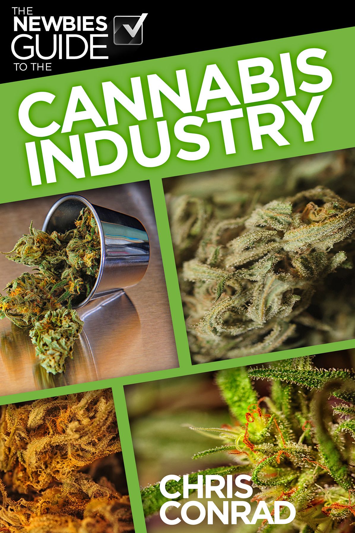 The Newbies Guide to the Cannabis Industry