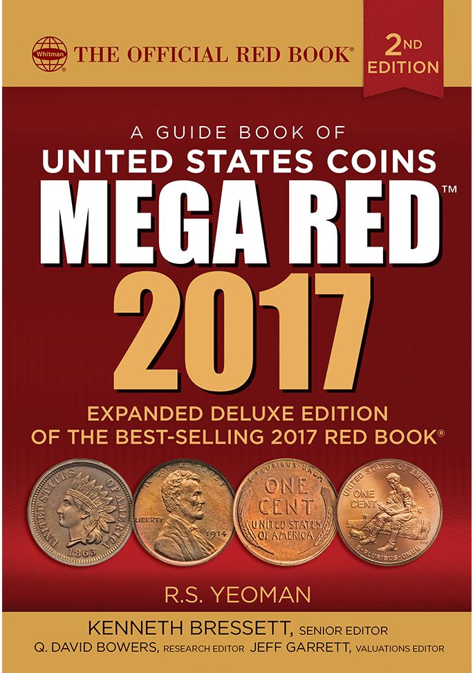 The Official Red Book, Mega Red A Guide Book of United States Coins, Deluxe Edition