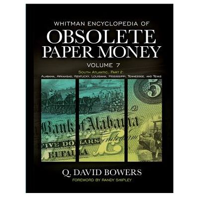 Obsolete Paper Money Volume 7