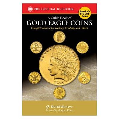 Book, Guide Book of Gold Eagle Coins 1st Edition