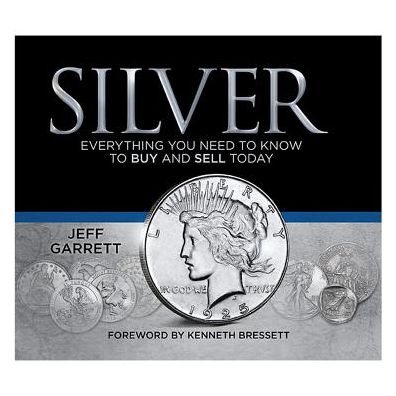 Book, Silver Toolkit Everything You Need To Know To Buy and Sell Today