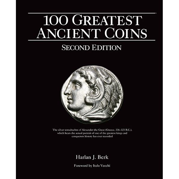 100 Greatest Ancient Coins 2nd Edition