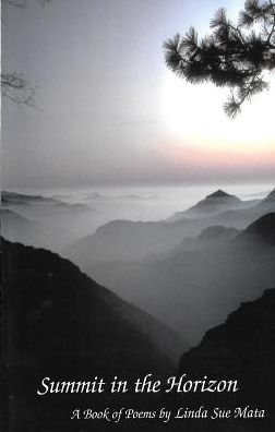 Summit in the Horizon: A Book of Poetry
