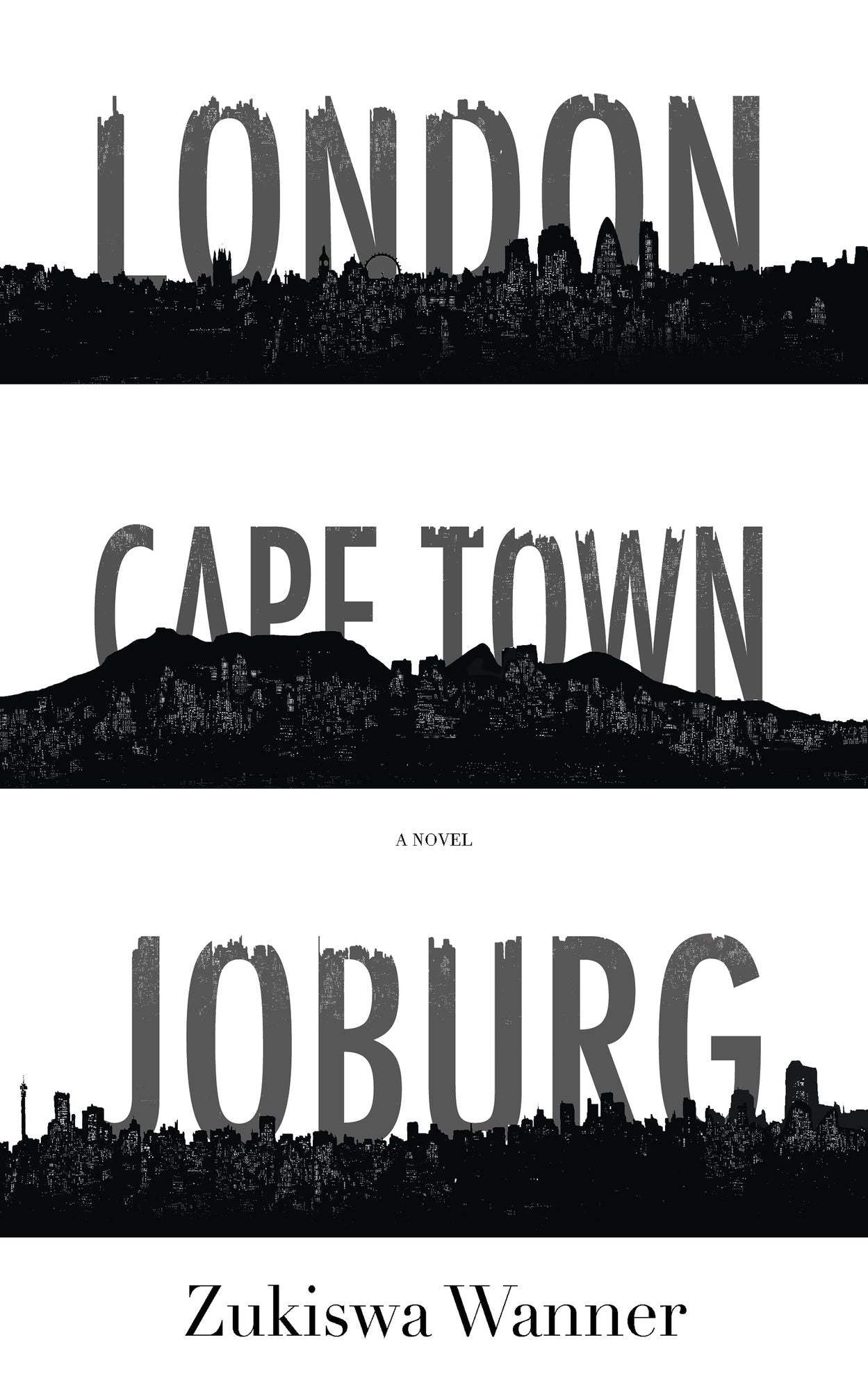 London, Cape Town, Joburg