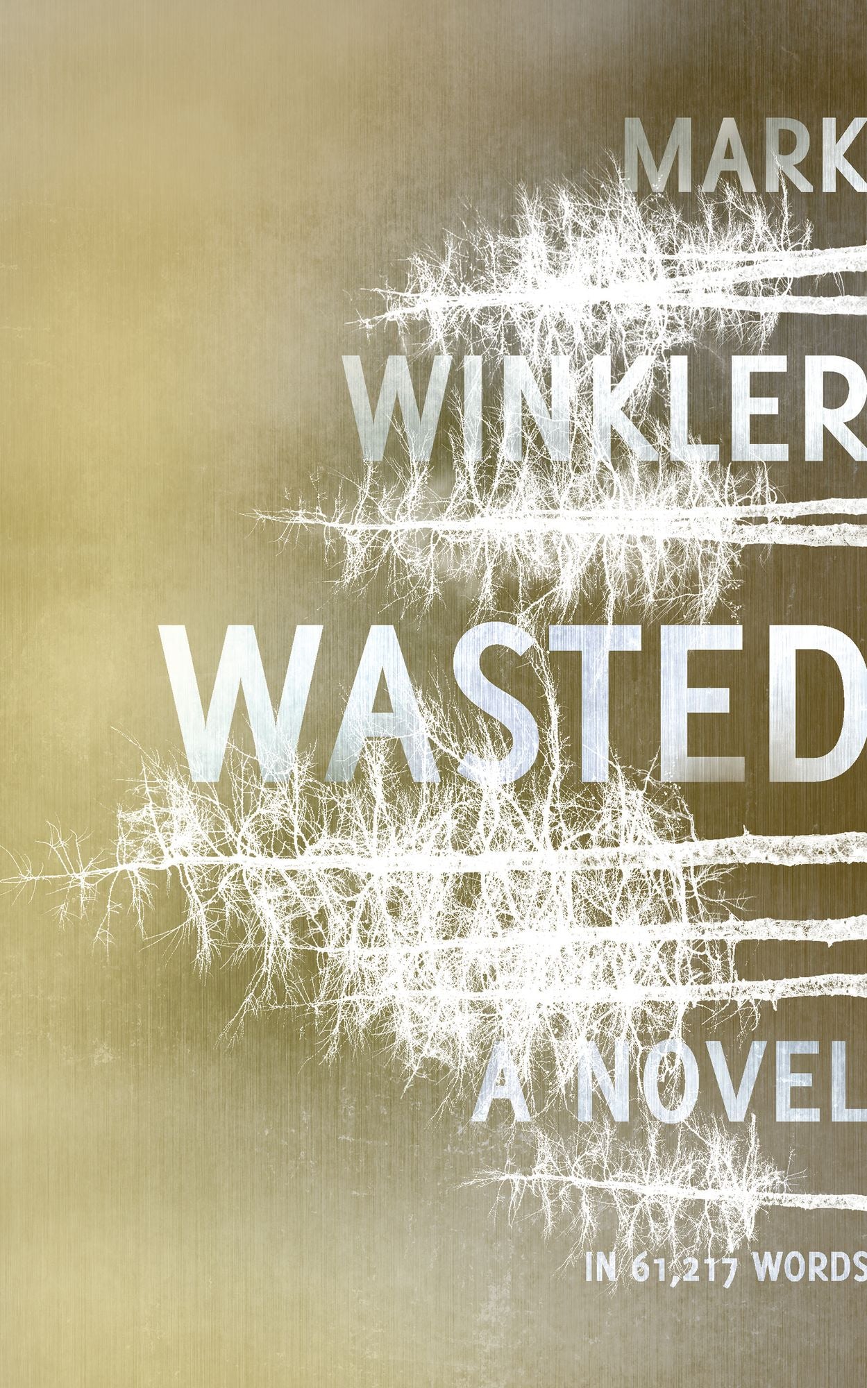 Wasted
