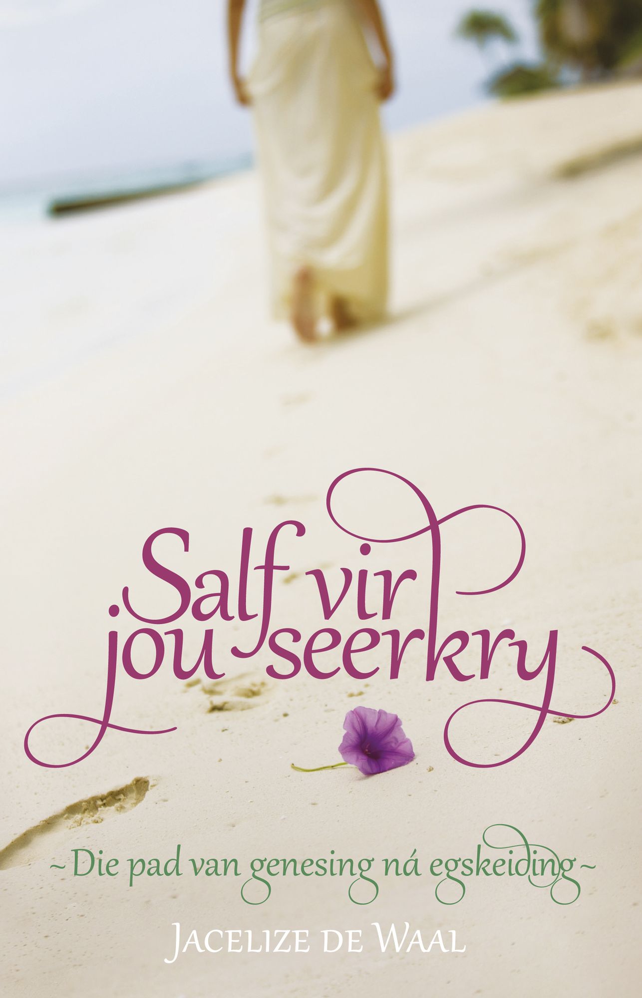 Salf vir jou seerkry: Die pad van genesing ná egskeiding