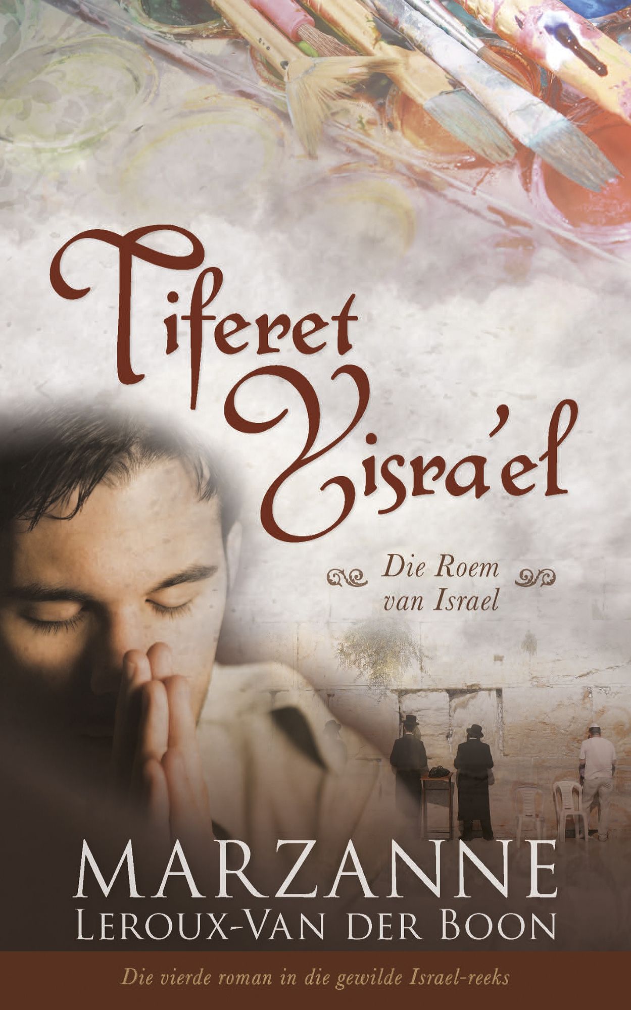 Tiferet Yisra'el. Die roem van Israel