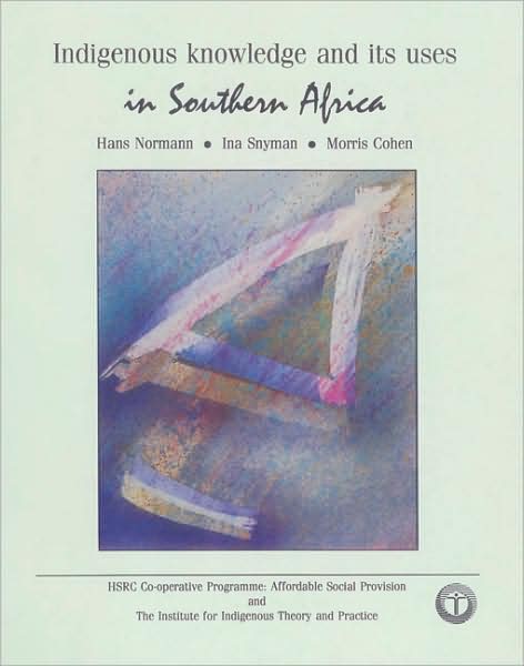 Indigenous Knowledge And Its Uses In S.A.