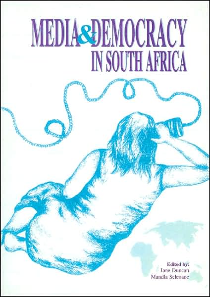 Media and Democracy in South Africa