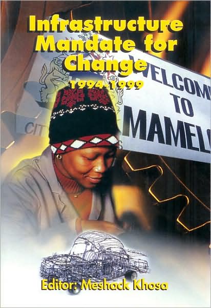 Infrastructure Mandate For Change 1994-1999