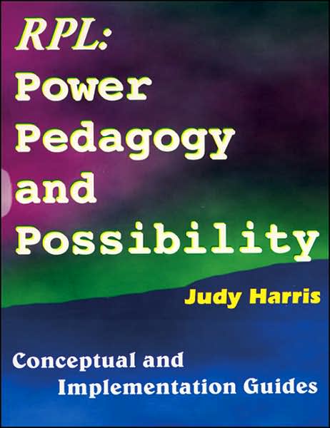 The Recognition Of Prior Learning Power, Pedagogy & Possibility