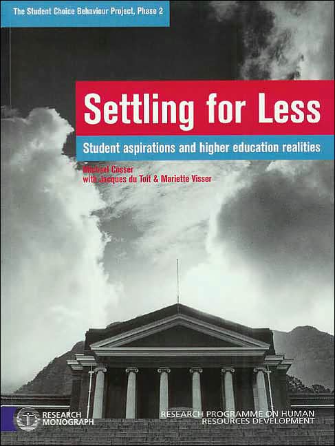 Settling for Less: Student Aspirations and Higher Education Realities