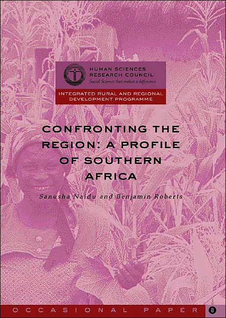 Confronting the Region: A Profile of Southern Africa