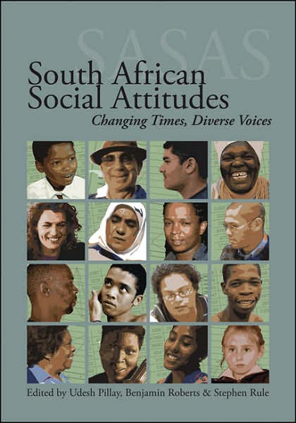 South African Social Attitudes: Changing Times, Diverse Voices