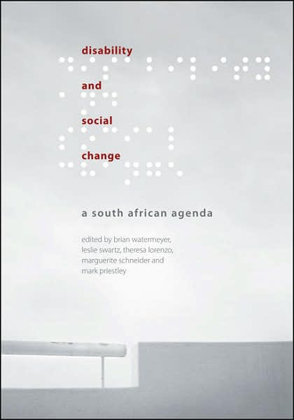 Disability and Social Change: A South African Agenda