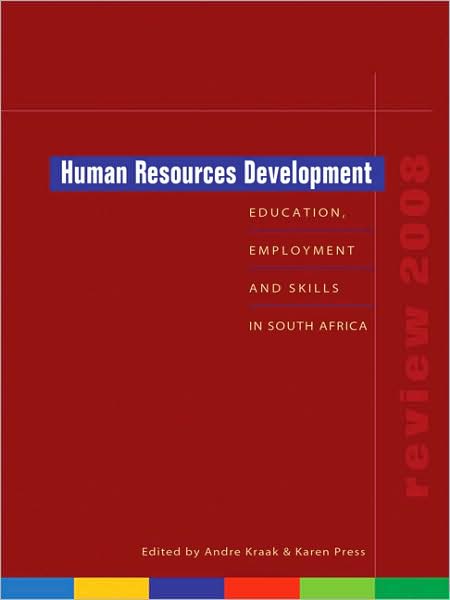 Human Resources Development Review 2008: Education, Employment and Skills in South Africa