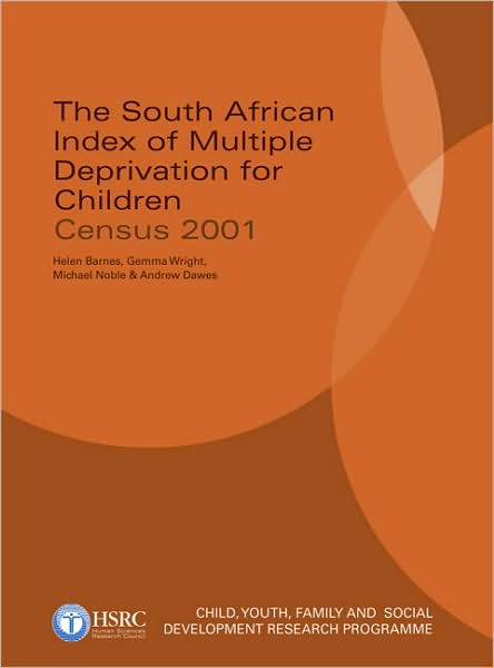 South African Index of Multiple Deprivation for Children: Census 2001