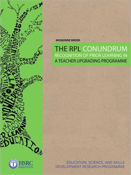The RPL Conundrum: Recognition of Prior Learning in a Teacher Upgrading Programme