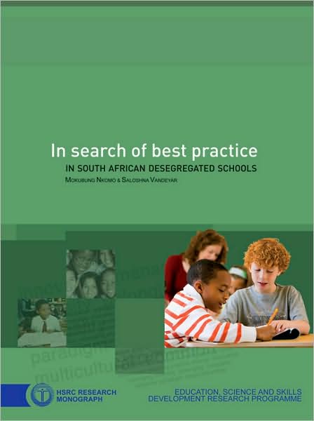 In Search of Best Practice in South African Desegregated Schools