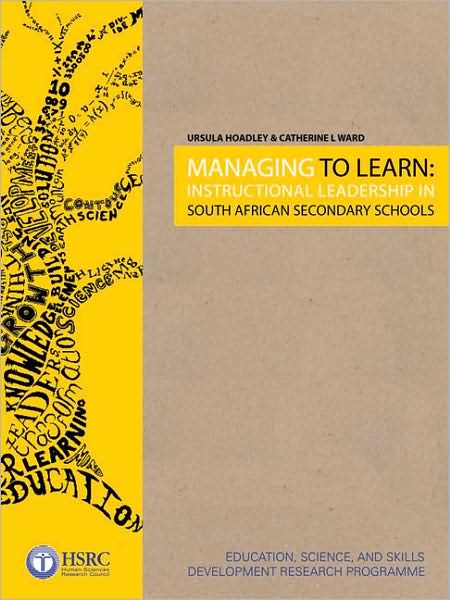 Managing to Learn: Instructional Leadership in South African Secondary Schools