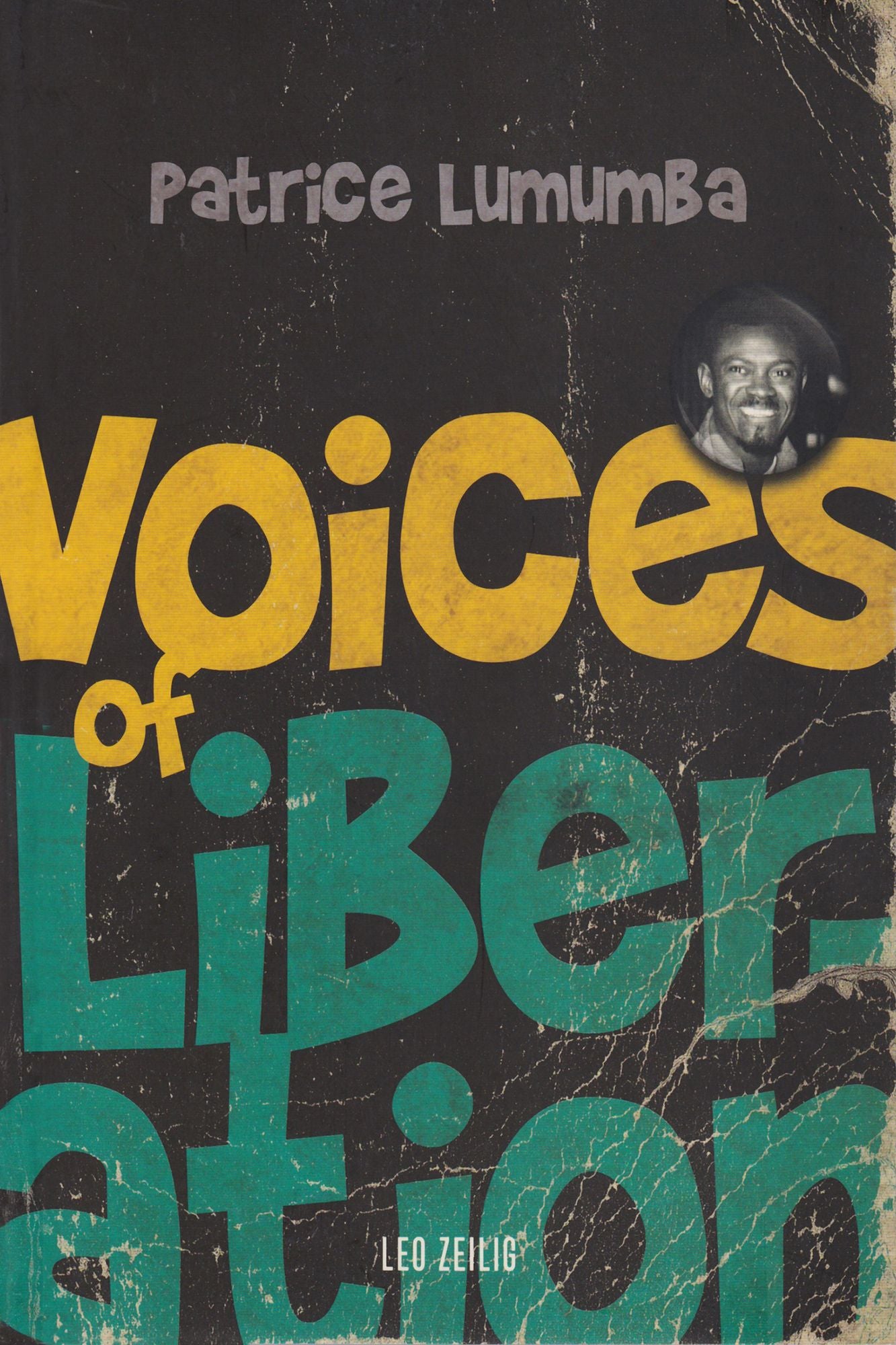 Voices of Liberation: Patrice Lumumba