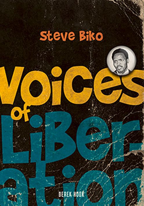Voices of Liberation: Steve Biko