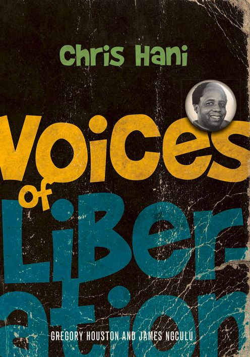 Voices of Liberation: Chris Hani