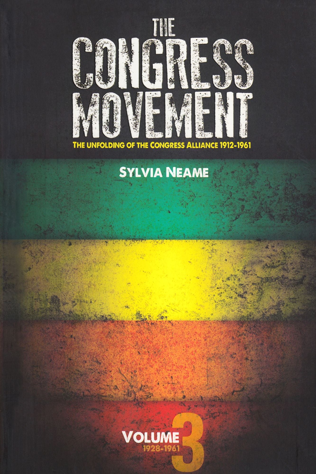 The Congress Movement: ICU, ANC, Cp Congress Alliance