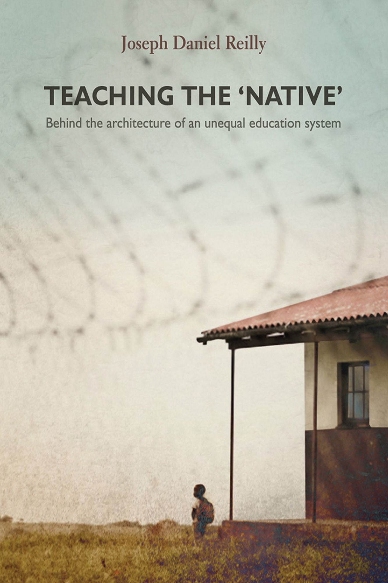 Teaching the 'Native': Behind the Architecture of an Unequal Educational System