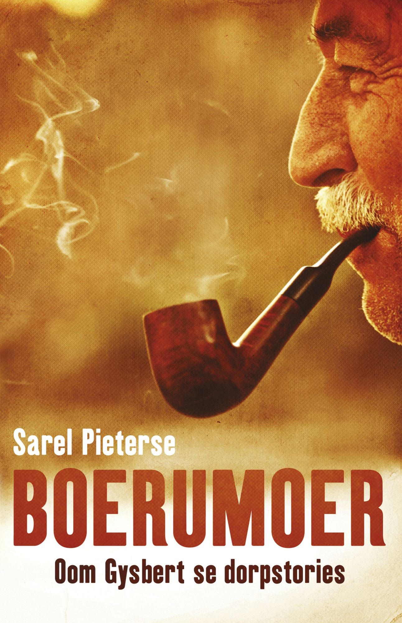 Boerumoer: Oom Gysbert se dorpstories