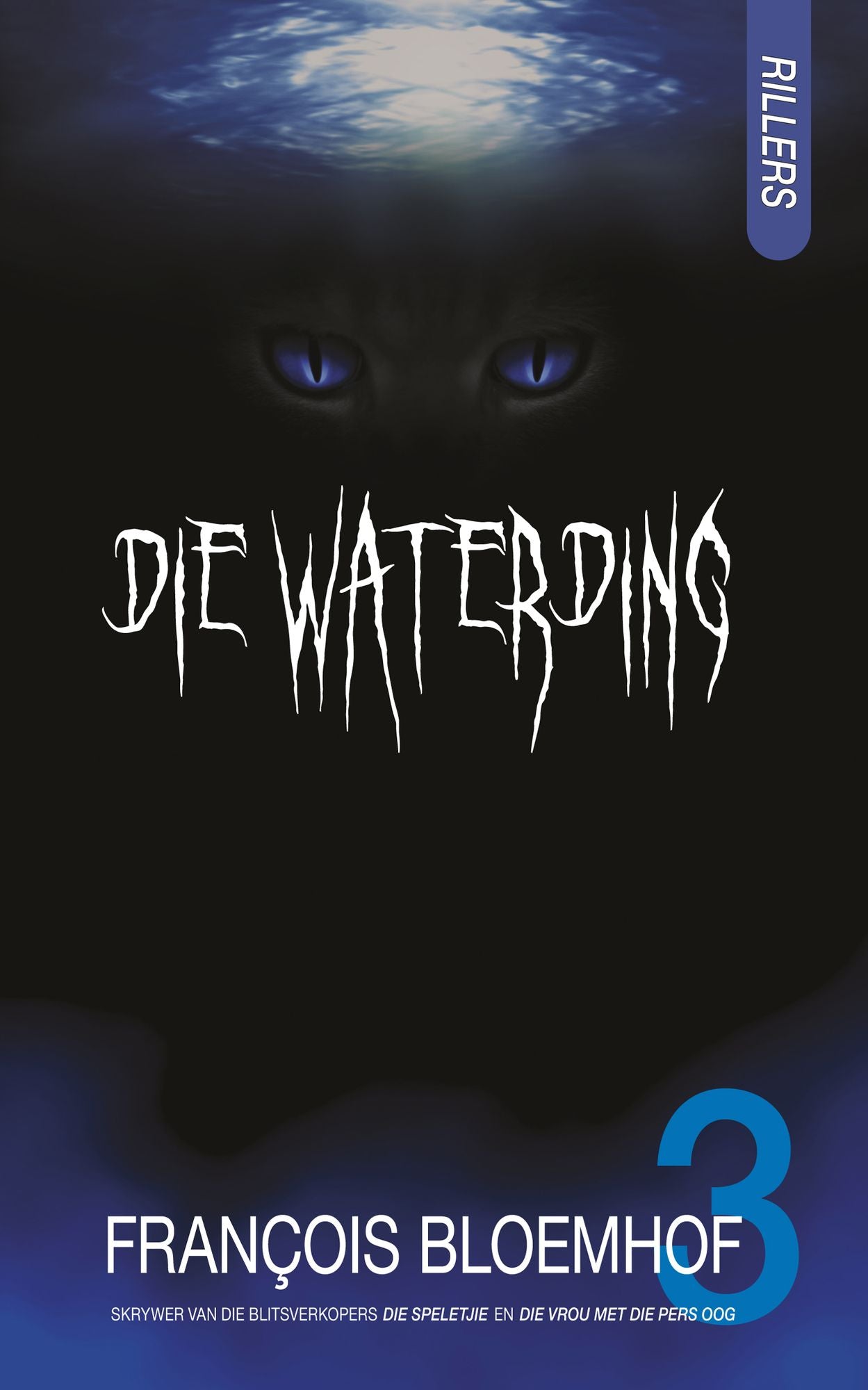 Die Waterding: Rillers