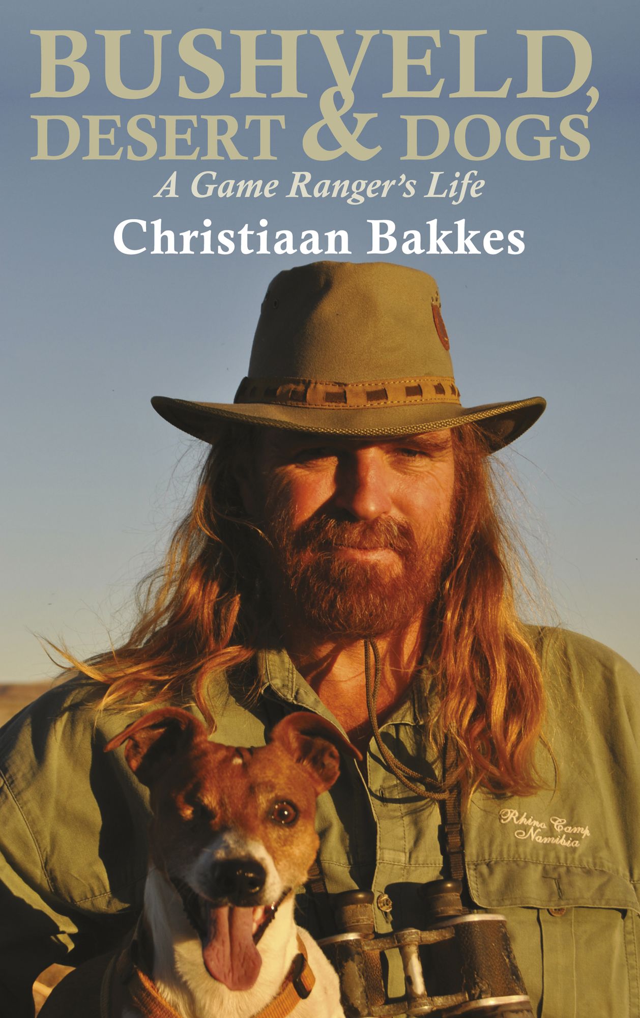 Bushveld, Desert and Dogs: A Game Ranger's Life