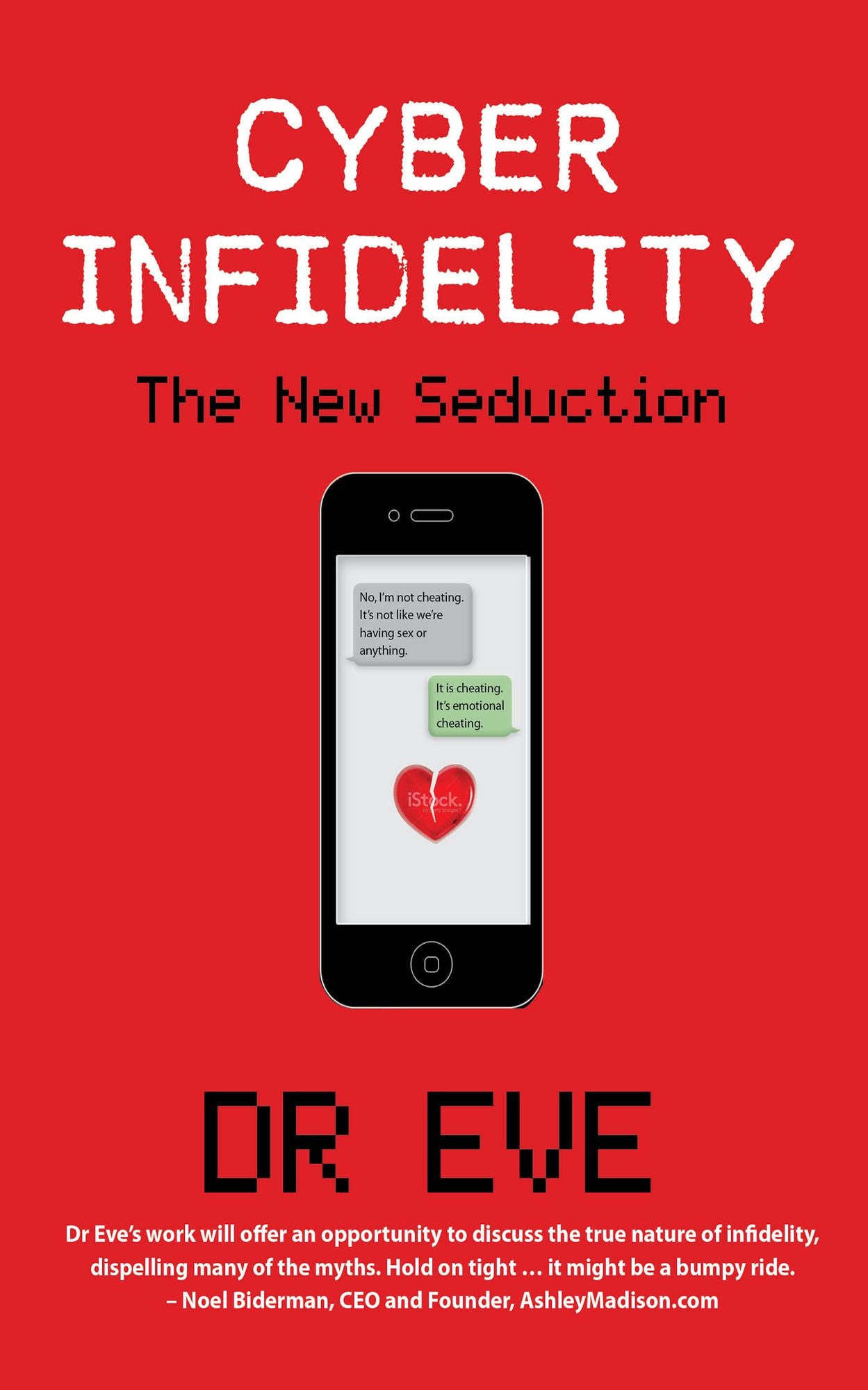 Cyber Infidelity: The New Seduction
