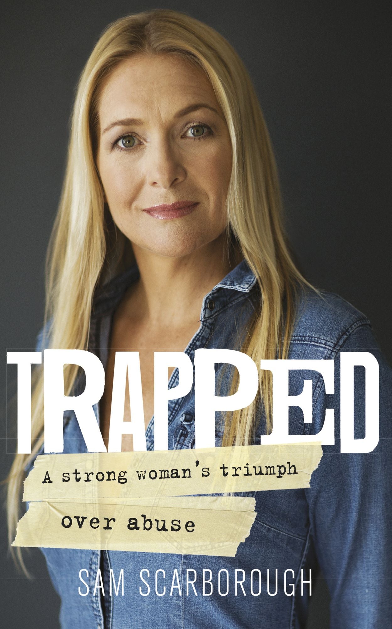 Trapped: A strong woman's triumph over abuse
