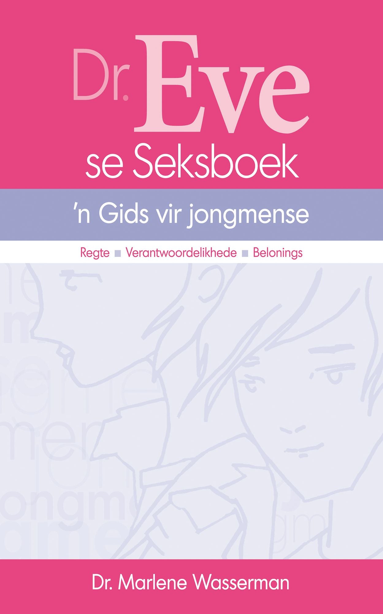 Dr. Eve se Seksboek: 'n Gids vir jongmense