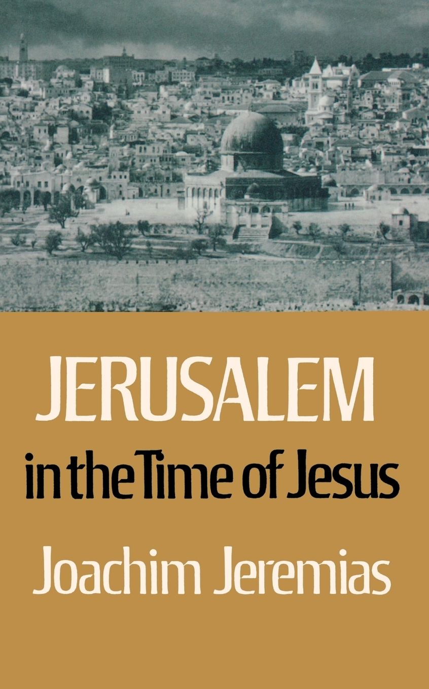 Jerusalem In The Time Of Jesus