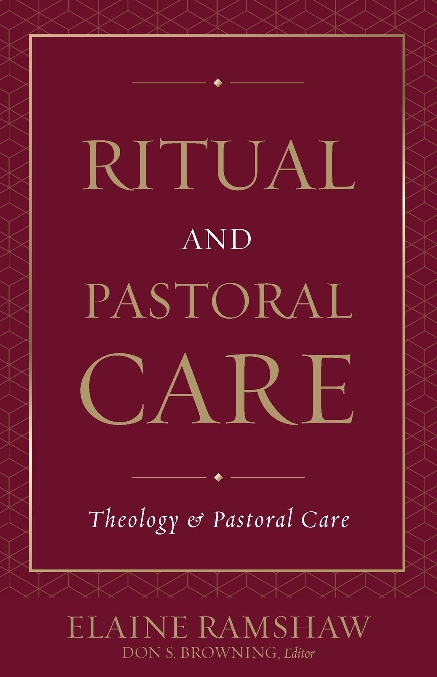 Ritual And Pastoral Care