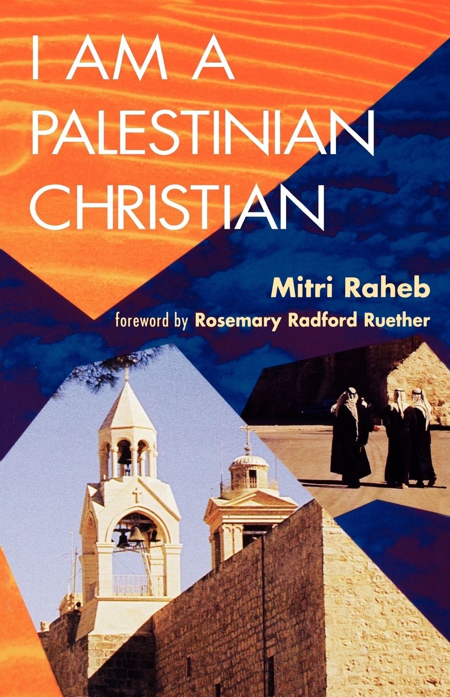 I Am A Palestinian Christian