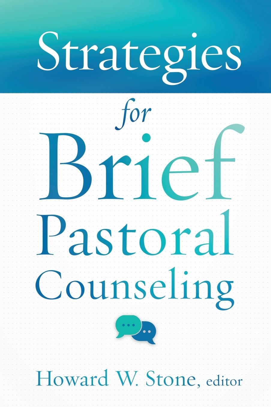 Strategies For Brief Pastoral Counseling