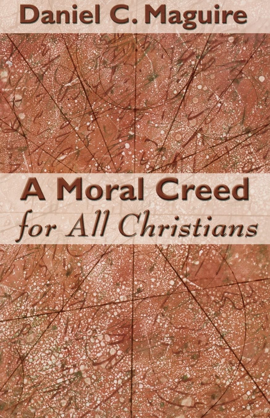 A Moral Creed For All Christians