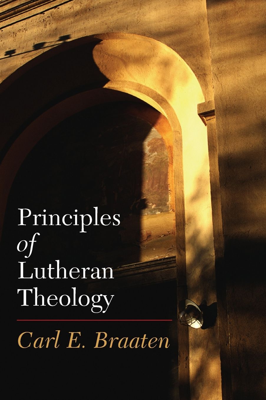 Principles of Lutheran Theology