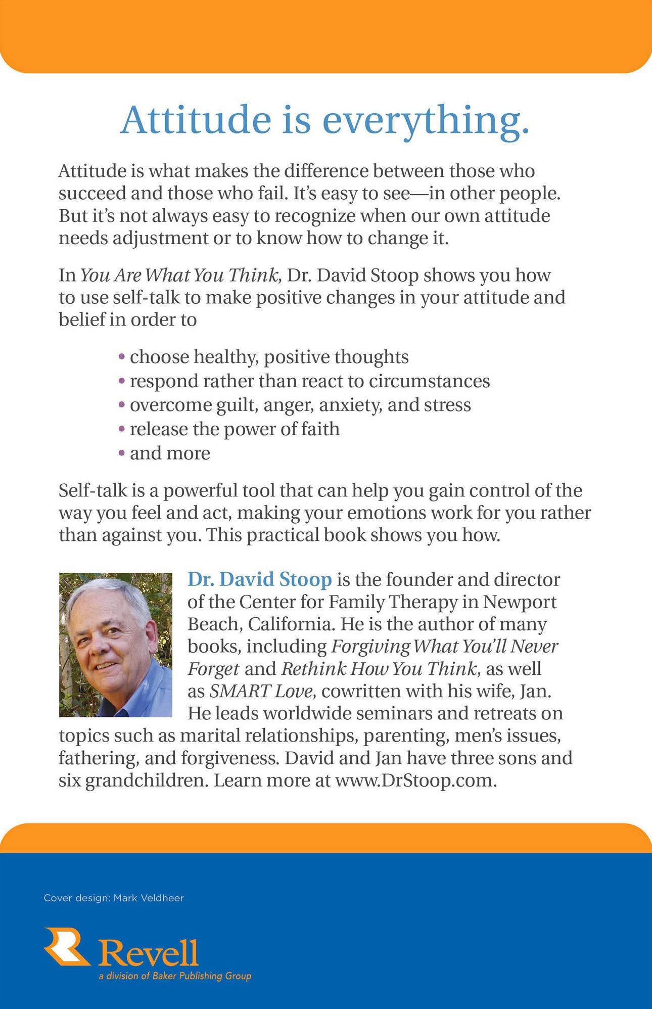 You Are What You Think: Using Positive Self-Talk to Change Your Life