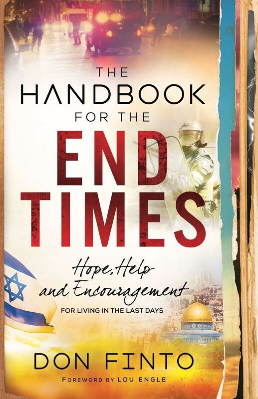 The Handbook for the End Times: Hope, Help and Encouragement for Living in the Last Days