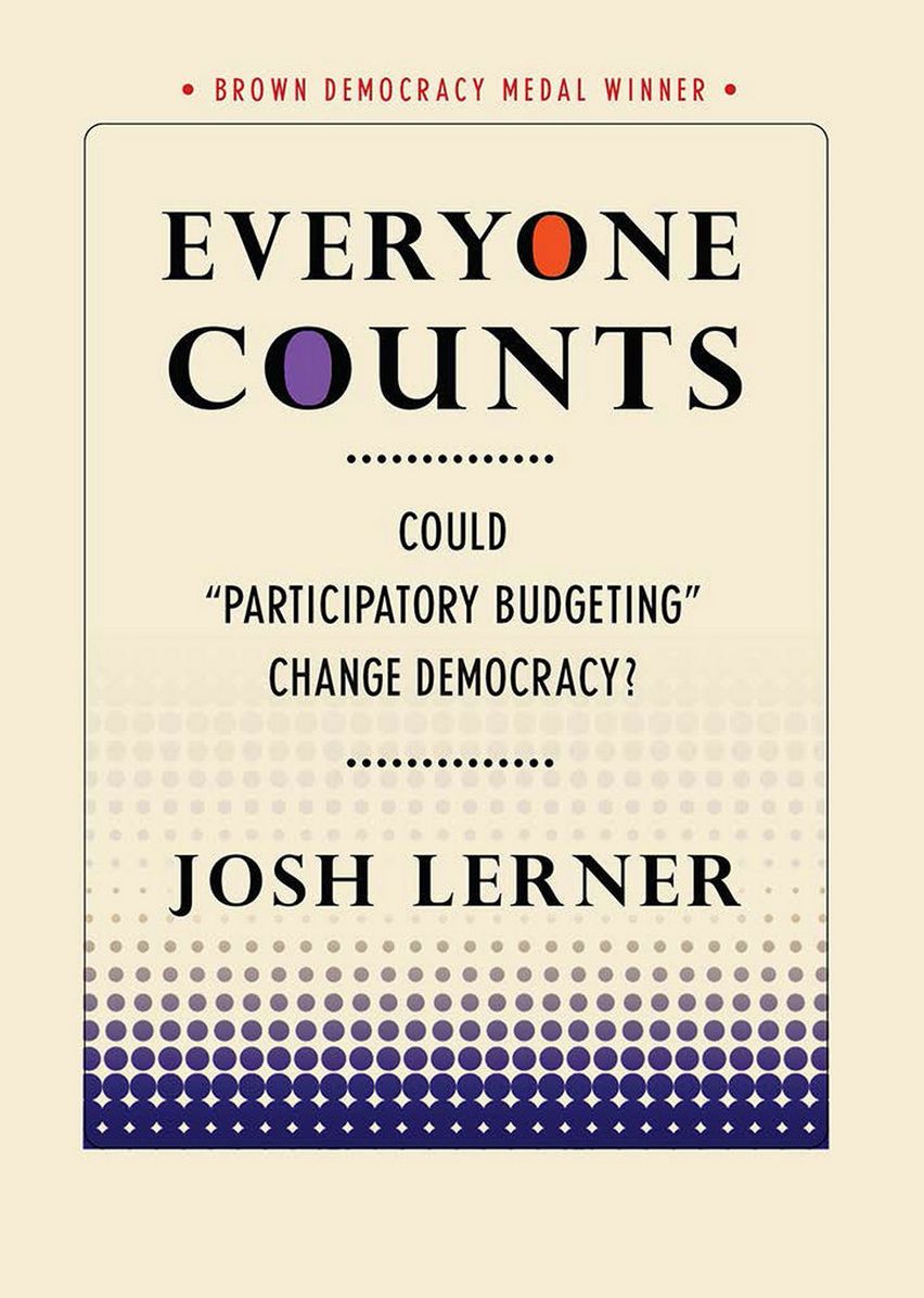 Everyone Counts: Could "Participatory Budgeting" Change Democracy?