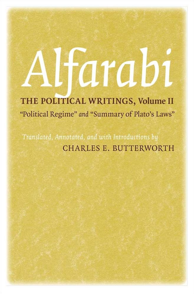 The Political Writings: "Political Regime" and "Summary of Plato's Laws"