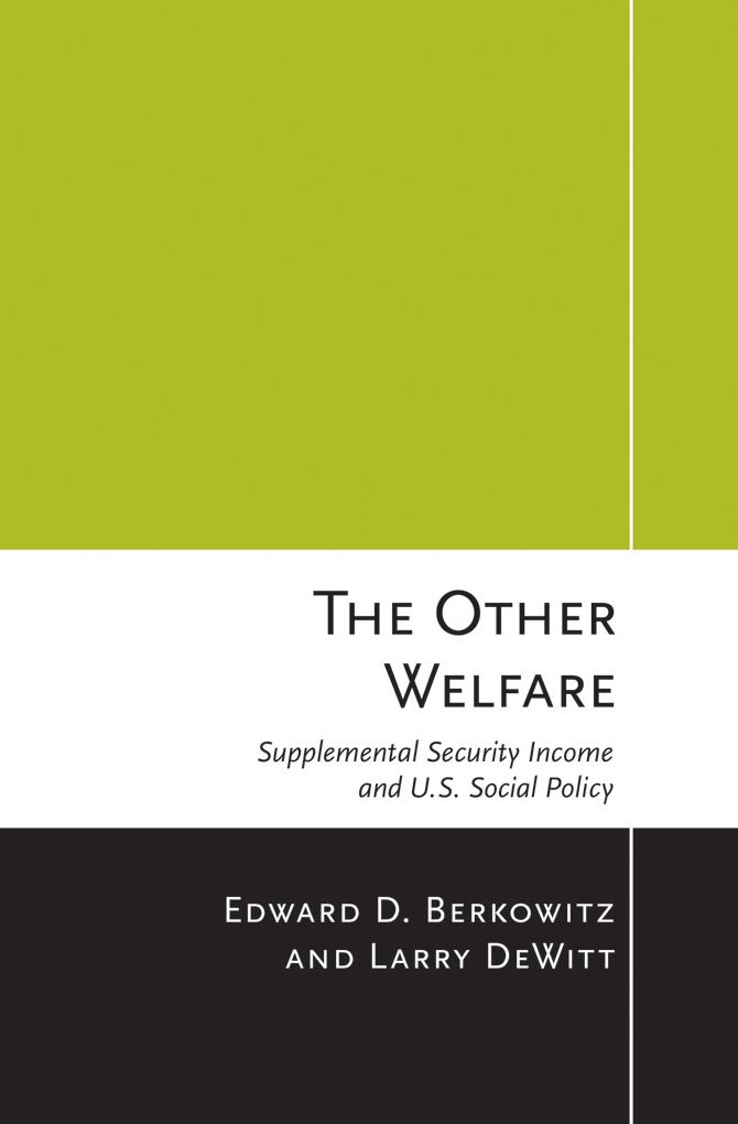 The other welfare: supplemental security income and U.S. Social Policy