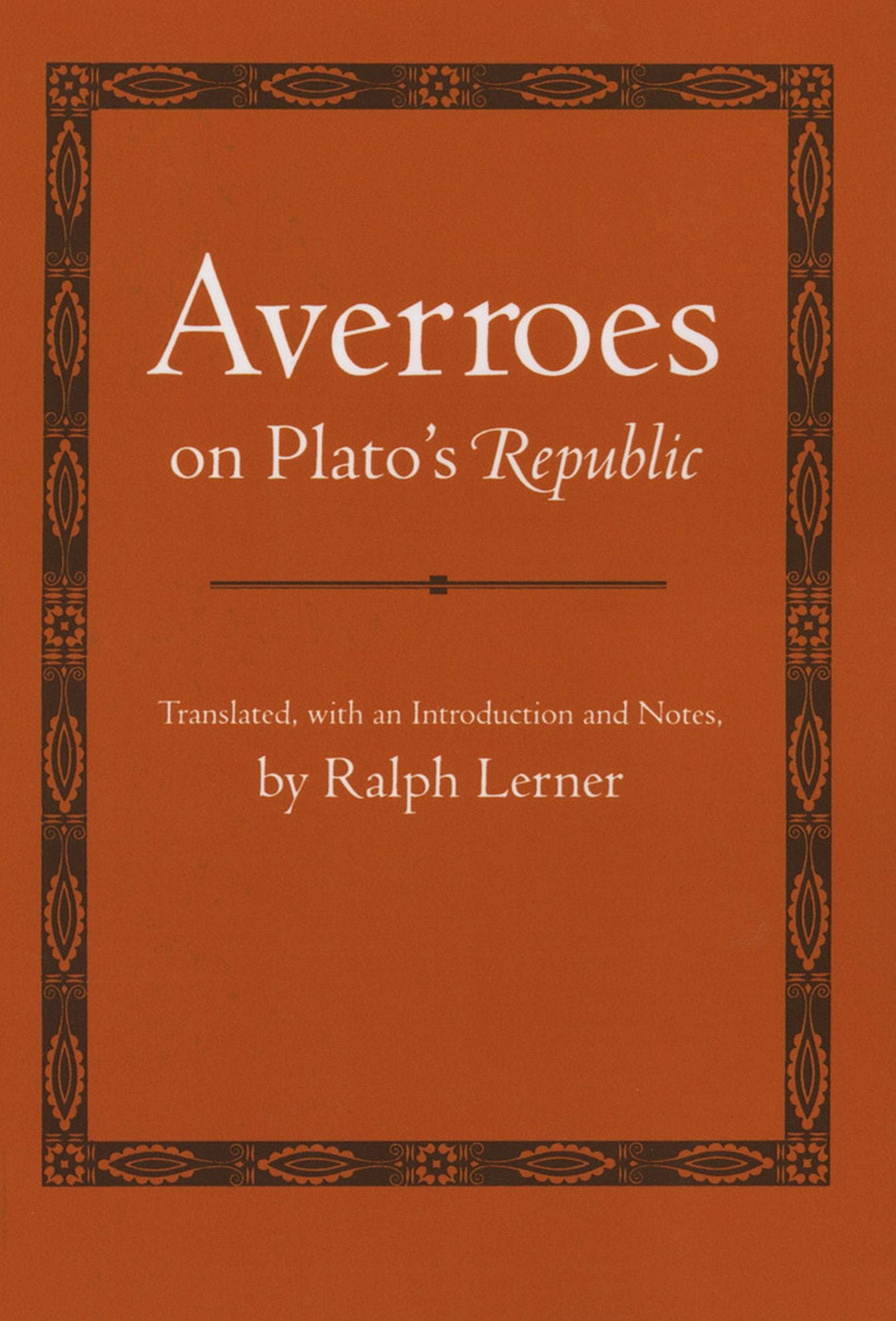 Averroes on Plato's "Republic"