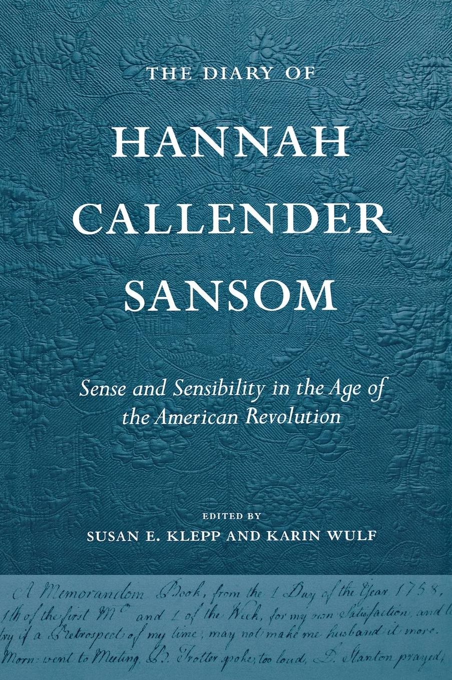The Diary of Hannah Callender Sansom
