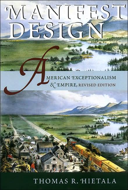 Manifest Design: American Exceptionalism and Empire