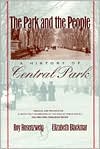 The Park and the People : A History of Central Park